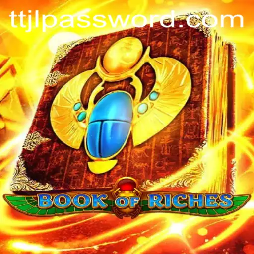 Discover the Thrilling World of Book of Riches: An Epic Adventure