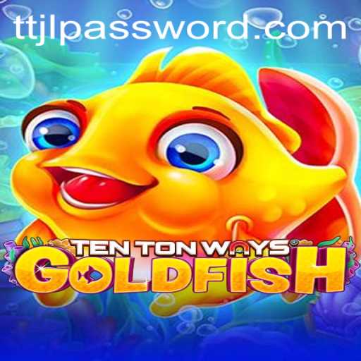 Discover the Exciting World of TenTonWaysGoldfish: A Dive into Strategy and Skill